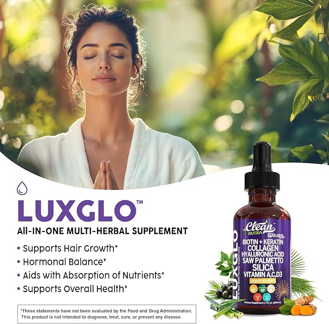 Biotin Liquid Drops Collagen Keratin Hyaluronic Acid Saw Palmetto for Hair Skin and Nails Silica Vitamin A C Vitamin D Bamboo Turmeric Zinc Folate Magnesium Horsetail LuxGlo by Clean Nutra - 2Pack